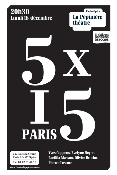 Affiche du spectacle 5 x 15 Paris