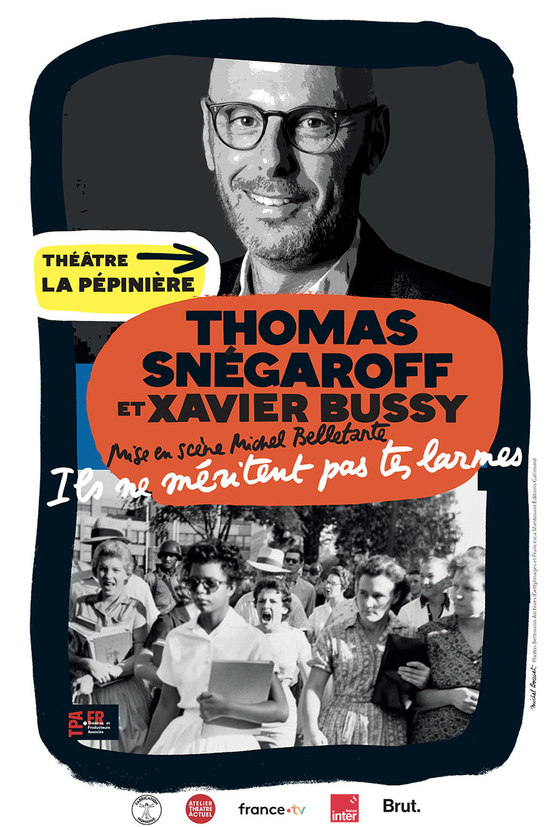 Affiche du spectacle ILS NE MERITENT PAS TES LARMES Affiche du spectacle ILS NE MERITENT PAS TES LARMES