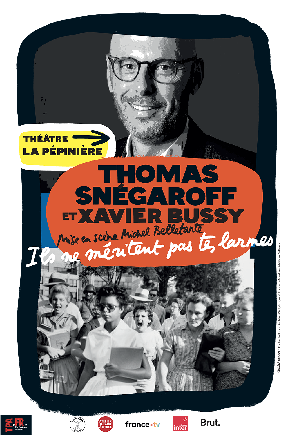 Affiche du spectacle ILS NE MERITENT PAS TES LARMES Affiche du spectacle ILS NE MERITENT PAS TES LARMES