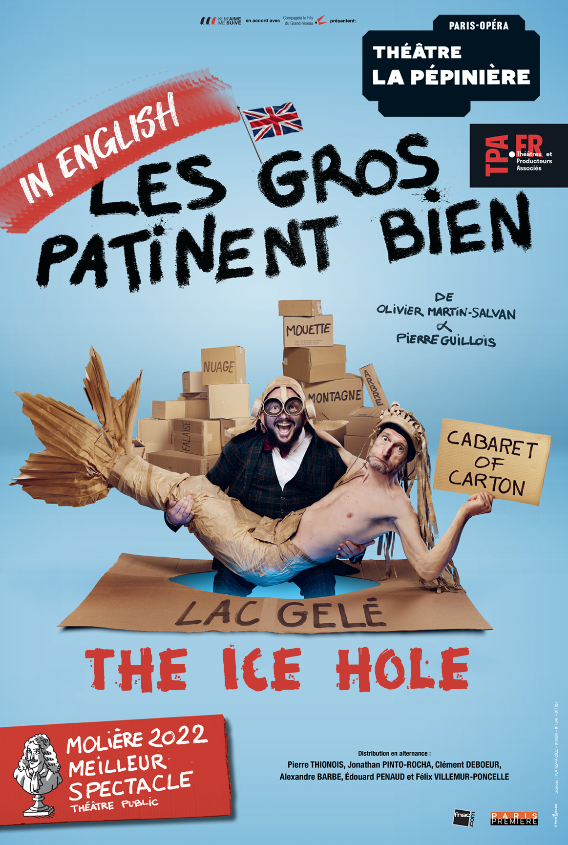 THE ICE HOLE - LES GROS PATINENT BIEN, IN ENGLISH !

Molière Theatre Award Winner, 2022 - Best Show in a Public Theatre