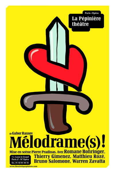 Affiche du spectacle Mélodrame(s) !